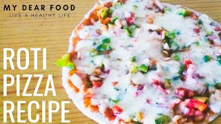 Roti pizza recipe  how to make roti pizza  chapatti pizza recipe [upl. by Skeie]