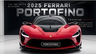 2025 Ferrari Portofino First Look NEW 2025 Ferrari Portofino Officially Revealed [upl. by Cran]