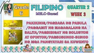 FILIPINO 6 QUARTER 2 WEEK 3  PAKIKINIGPAGBASA NG PABULAPAGGAMIT NG MAGAGALANG NA SALITA [upl. by Ys]