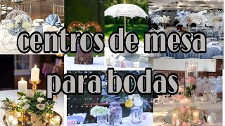 Centros De Mesa Para Bodas [upl. by Tann]