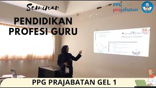 Seminar PPG PRAJABATAN 2022 [upl. by Goggin798]