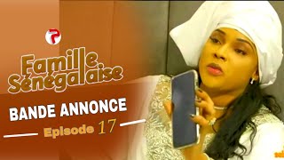 FAMILLE SÉNÉGALAISE  Saison 3  Episode 17 Bande Annonce [upl. by Lewin]