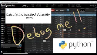 Debugging the Python Implied Volatility Code [upl. by Atinwahs]