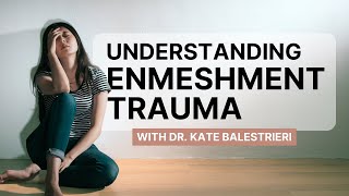 What is Enmeshment Trauma A Psychologist Explains [upl. by Zarger845]