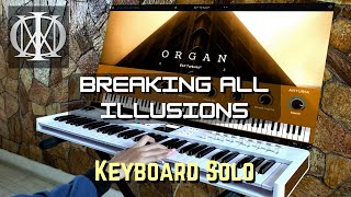 Breaking All Illusions  Keyboard Solo Cover  Dream Theater [upl. by Tonneson651]