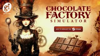 Chocolate Factory Simulator  Announcement Trailer  STEAM [upl. by Nivert]