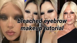 Bleached Eyebrows Makeup Tutorial🖤 [upl. by Adlare703]