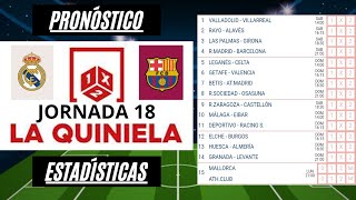 La Quiniela Jornada 18 Estadísticas Pronóstico Jugada Sencilla y 5 Dobles ¡SUSCRIBETE [upl. by Beore]