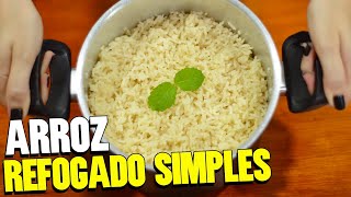 RECEITA DE ARROZ REFOGADO NO ALHO E ÓLEO  Arroz soltinho simples e fácil [upl. by Halian]