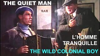 MusicCinema The Quiet ManJohn WayneJohn Ford Wild Colonial Boy LHomme tranquille Lyrics [upl. by Etezzil]