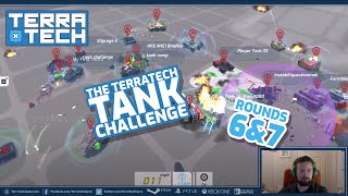 The TerraTech Tank Challenge Rounds 6 amp 7 w Matt  TerraTech Community [upl. by Koh]