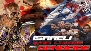 RAVENING WOLVES SHOW Episode 80  Israeli War Crimes and Genocide [upl. by Idham]