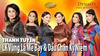 PBN 129  Thanh Tuyền  LK Vùng Lá Me Bay amp Dấu Chân Kỷ Niệm ft NQ PNhung Hạ Vy HThủy MTV [upl. by Lleddaw]