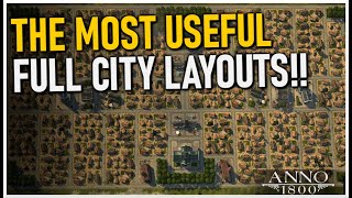 THE MOST USEFUL FULL CITY LAYOUTS in Anno 1800 [upl. by Morice849]