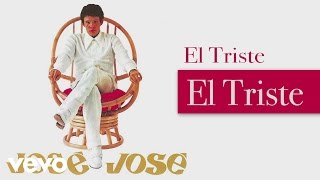 José José  El Triste Cover Audio [upl. by Epuladaug968]