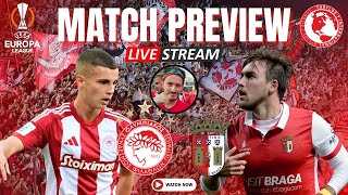 Olympiacos vs Braga PREVIEW Live Stream  Europa League Matchday 2 [upl. by Fulmis]