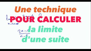 Une technique pour calculer la limite dune suite [upl. by Ecined]