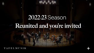 202223 Season Trailer  Tafelmusik [upl. by Audris]