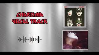 KISS  Charisma Isolated Vocal Track  Gene Simmons [upl. by Lletnuahs]