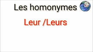 Les homophones grammaticauxLEUR OU LEURS شرح بالعربية الفرق بينFrançais avecSarah [upl. by Jerrilee]