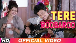 Tere Roobaroo  Aryaan  Ena Saha  Jubin Nautiyal  Prakriti Kakar  The Hacker [upl. by Rodi562]