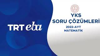 2022 YKS Sınav Soru Çözümü Matematik2 AYT [upl. by Kcirre571]