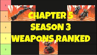 Ranking EVERY New Weapon in Fortnite Chapter 5 Season 3 Fortnite Tier List [upl. by Joshuah552]