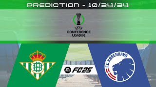 Real Betis vs FC Copenhagen  Prediction  202425 UEFA Conference League  EA FC 25 [upl. by Fisuoy257]