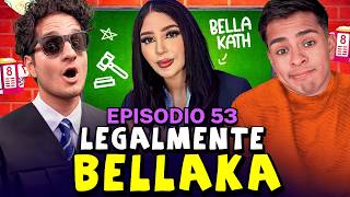 Legalmente BELLAKA ft BELLAKATH  Clase Libre  Episodio 54 [upl. by Domel]