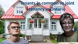 Tenants In Common Vs Joint Tenants Ontario The Modern Rules Of A 1 Coowner Bankruptcy [upl. by Annadal662]