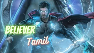 Believer Song Tamil Thor [upl. by Eimas662]