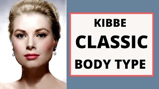 KIBBE CLASSIC BODY TYPE CLOTHES STYLE AND MAKEUP [upl. by Eldwon]