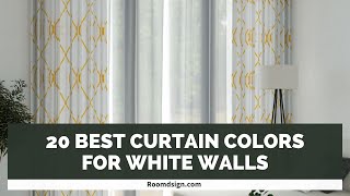 What Color Curtains go with White Walls [upl. by Kcirederf586]