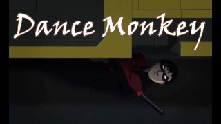 Dick Grayson  Dance Monkey [upl. by Macnamara]