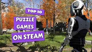 Top 10 Best Puzzle Games on Steam [upl. by Renato834]