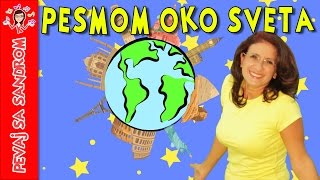 💖 Pesmom oko sveta 💖 Pevaj sa Sandrom  Dečije pesme  Dečije priče [upl. by Eimilb574]