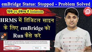 How to Run emBridge Software for DSC sign in HRMS  Change Stopped Status to Running Status [upl. by Melodie]