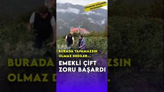 Emekli çift zoru başardı Burada yapamazsın olmaz dediler doğa tarımhaber [upl. by Joellyn]