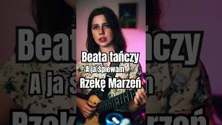 Mam nagrać całość Beata Kozidrak tańczy a ja śpiewam Rzeka Marzeń Bajm cover polishmusic music [upl. by Diantha855]