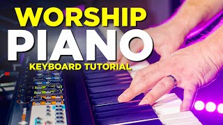 Beginners Guide to Playing Worship Piano  Keyboard Tutorial [upl. by Moule]