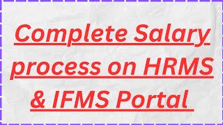 Complete Salary process on iHRMS amp IFMS Portal Govt employee punjab salary process [upl. by Tien]