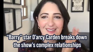 Barry star Darcy Carden breaks down the shows complex relationships [upl. by Aihsoem]