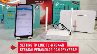 Cara Setting Tp Link Wr844n Sebagai Penangkap Dan Penyebar Signal Internet Dengan HP [upl. by Obla]