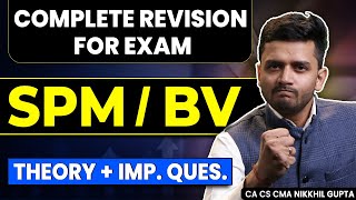 CMA Dec 2023  SPMBV Marathon  Final  Paper 20  Complete Practical Theory Revision [upl. by Rasec526]