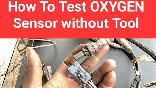 How To Test OXYGEN Sensor Without Using Any Tool [upl. by Mcgurn]