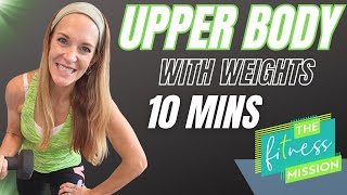 10 Min Quick Upper Body Workout At Home With Weights For Strength Arms And Shoulders  No Repeat [upl. by Nedle230]