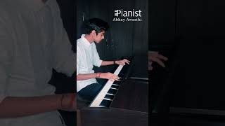 Sare Jahan Se Acha Piano Cover  Instrumental  Pianist Abhay Awasthi shorts [upl. by Einnal]