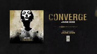 Converge quotJane Doequot [upl. by Goldenberg]