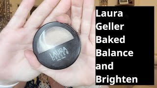 Review of Laura Geller Baked Balance and Brighten  Shade Medium and Fair [upl. by Yrbua661]