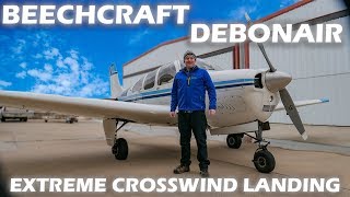 Beechcraft Debonair  Extreme Crosswind Landing [upl. by Londoner519]